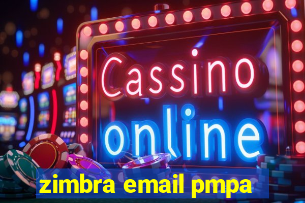 zimbra email pmpa